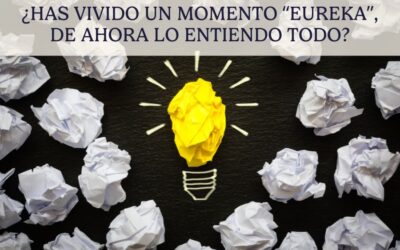 ¿Alguna vez has sentido un momento «eureka»?